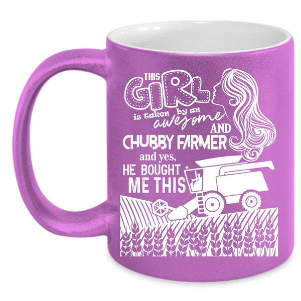 This Girl Taken By An Awesome Farmer Coffee Mug, Cute Farmer's Wife Coffee Cup