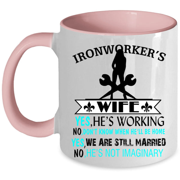 Cute Gift For My Wife Coffee Mug, Ironworker's Wife Accent Mug