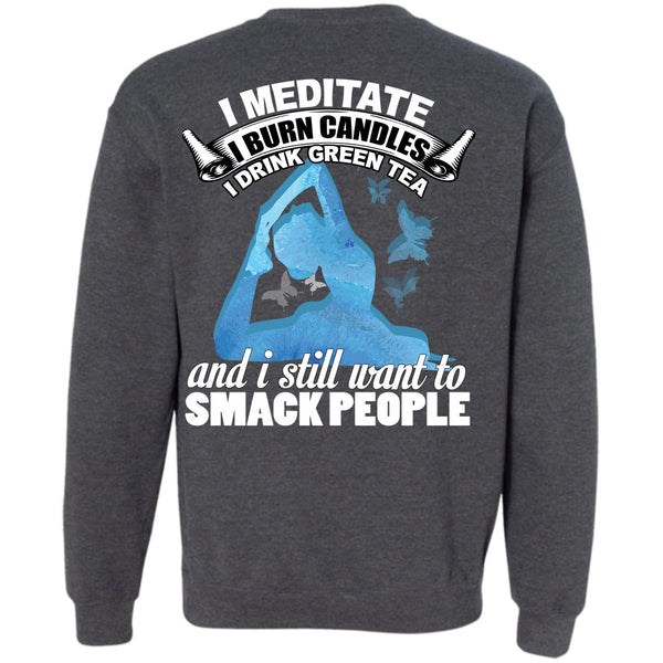 I Still Want To Smack People T Shirt, I Love Yoga Sweatshirt