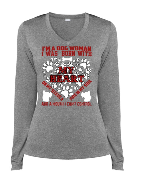 I'm A Dog Woman T Shirt, I Was Born With My Heart T Shirt, Cool Shirt (Ladies LS Heather V-Neck)