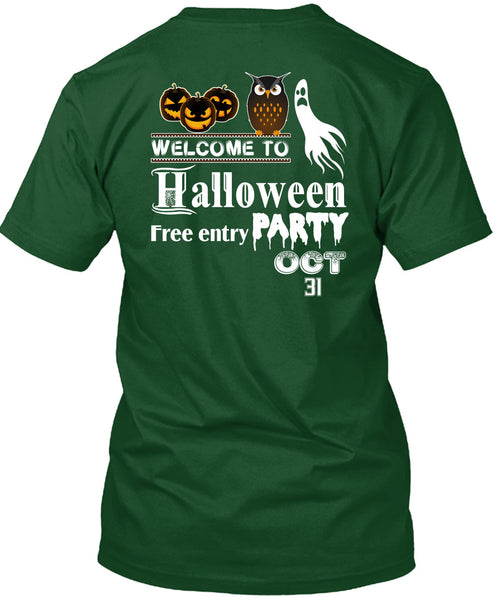 Welcome To Halloween Free Entry Party Oct 31 T Shirt, I Love You Pumpkin T Shirt