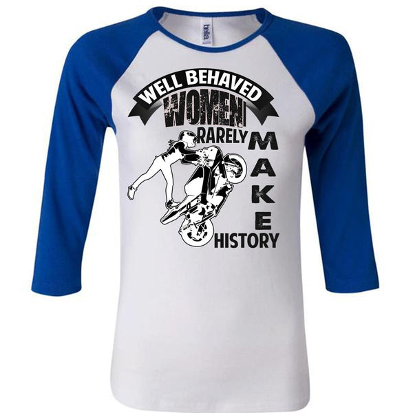 Well Behaved Women T Shirt, I Love Biker T Shirt, Awesome T-Shirts