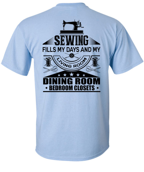 Sewing Fills My Days T Shirt, I Love Book T Shirt