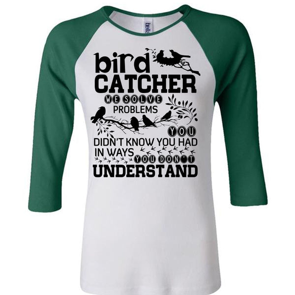Bird Catcher T Shirt, I Love Bird T Shirt, Awesome T-Shirts