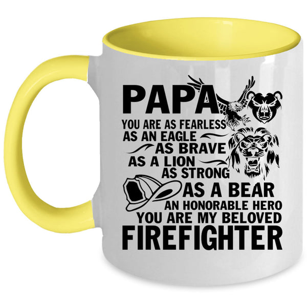 You Are My Beloved Firefighter Coffee Mug, Papa Accent Mug