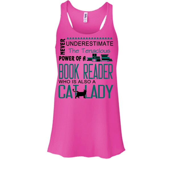 The Tenacious Power Of A Book Reader Shirt, Who Is Also A Cat Lady Shirt