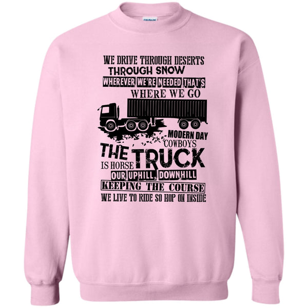 I Am A Truck Driver T Shirt, The Truck Is Horse Sweatshirt