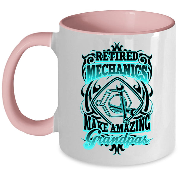 Grandpa Coffee Mug, Retired Mechanics Make Amazing Grandpas Accent Mug