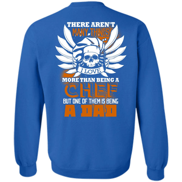 Being A Dad T Shirt, I Love Cooking Sweatshirt