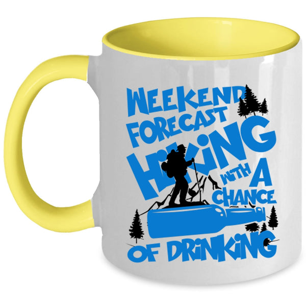 Chance Of Drinking Coffee Mug, Weekend Forecast Hiking Accent Mug