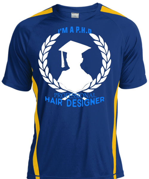 I'm A Professional Hair Designer T Shirt, Favorite T Shirt, Education T Shirt