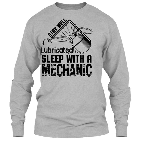 Stay Well Lubricated T Shirt, I Am A Coolest Mechanic's Wife T Shirt