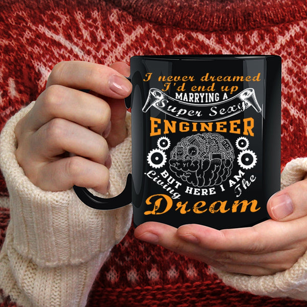 I'd End Up Marryingn Engineer Coffee Mug, I Love Engineer Coffee Cup