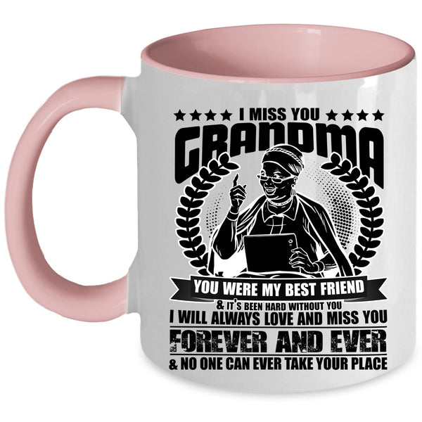 You Were My Best Friend Coffee Mug, I Miss You Grandma Accent Mug