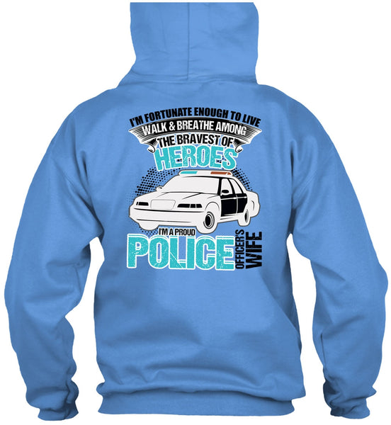 I'm A Proud Police Officer's Wife T Shirt, I Love Police T Shirt