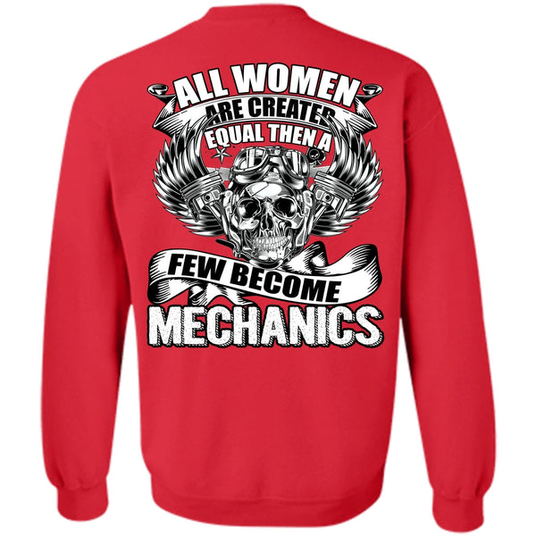 Created Equal T Shirt, I Love Mechanic Sweatshirt