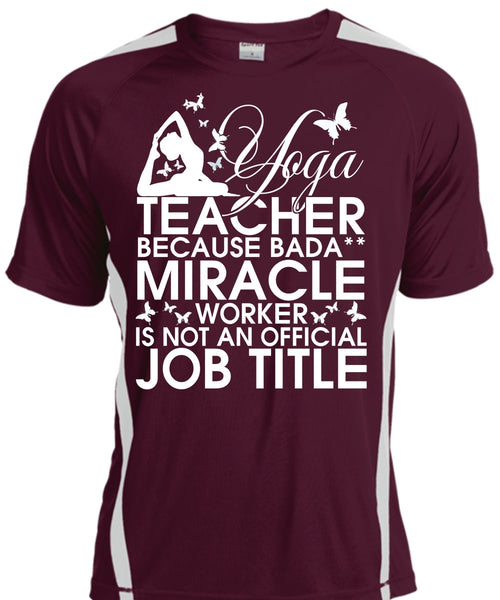 Yoga Teacher T Shirt, Miracle Worker T Shirt, Cool Shirt