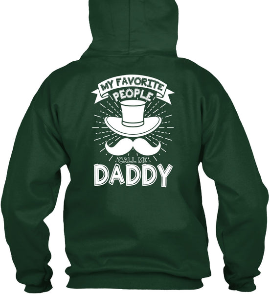 My Favorire People Call Me Daddy T Shirt, Being A Papa T Shirt