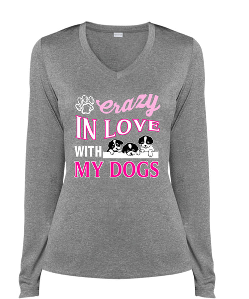 Crazy In Love With My Dogs T Shirt, I Love My Dogs T Shirt, Cool Shirt (Ladies LS Heather V-Neck)