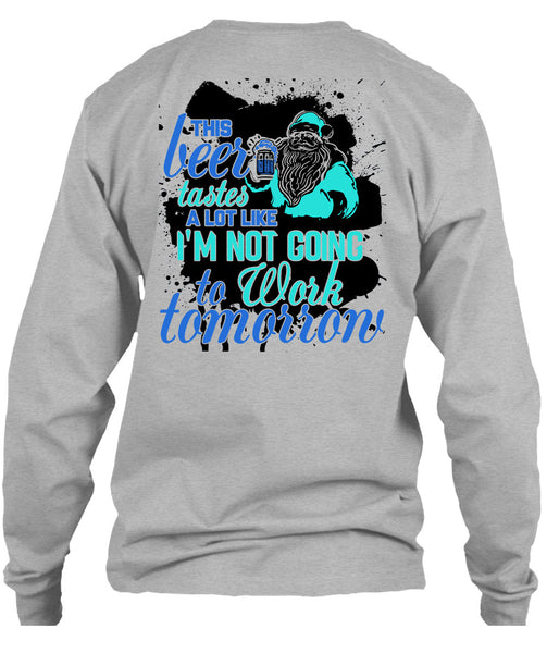 This Beer Tastes A Lot Like T Shirt, This Girl Loves Christmas T Shirt