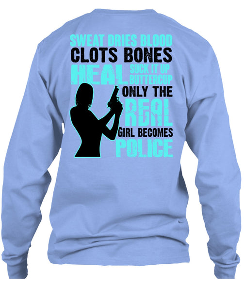 Only The Real Girl Becomes Police T Shirt, I Love Police T Shirt