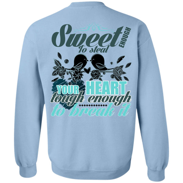 I Love Husband T Shirt, Sweet Enough To Steal Your Heart Sweatshirt