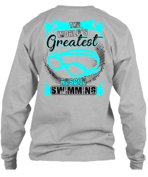 The World's Greatest Rescue Swimming T Shirt, I Love Swimming T Shirt