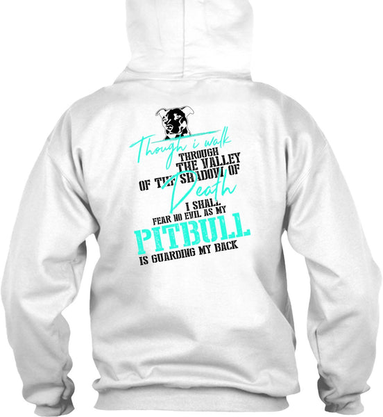 My Pit Bull Is Guarding My Back T Shirt, I Love Dog T Shirt