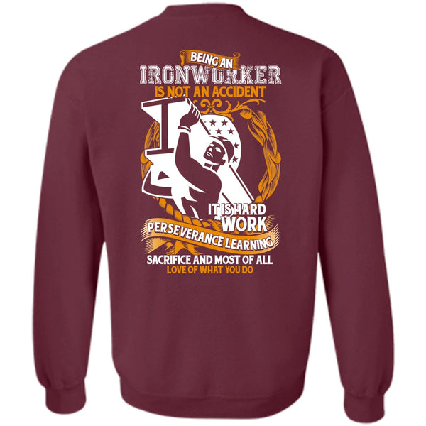 It Is Hard Work T Shirt, I Love Ironworker Sweatshirt