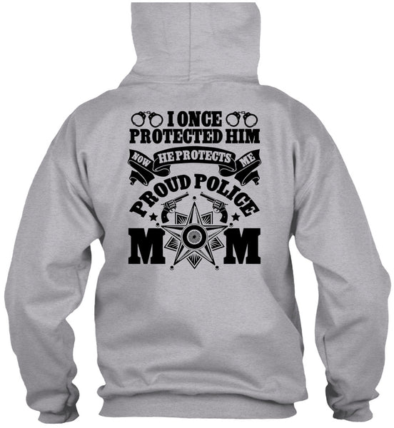 I Once Protected Him T Shirt, I Love Police T Shirt