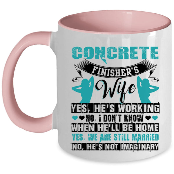 I Love My Wife Coffee Mug, Concrete Finisher's Wife Accent Mug