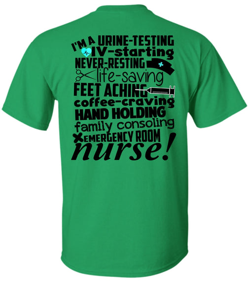 Emergency Room Nurse T Shirt, Being A Nurse T Shirt