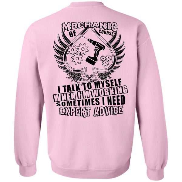 Being A Fisherman T Shirt, Mechanic Of Course I Talk To Myself Sweatshirt