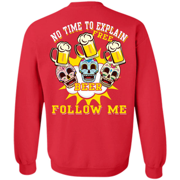 Being A Drinker T Shirt, I Love Beer Sweatshirt