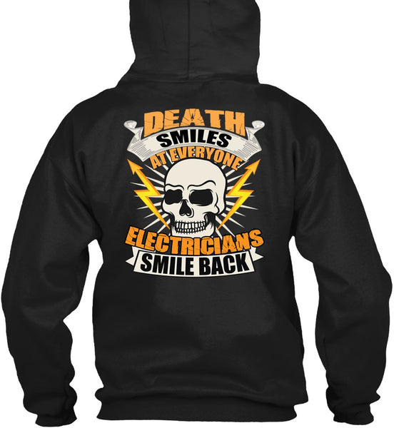 Electricians Smile Back T Shirt, Death Smiles T Shirt