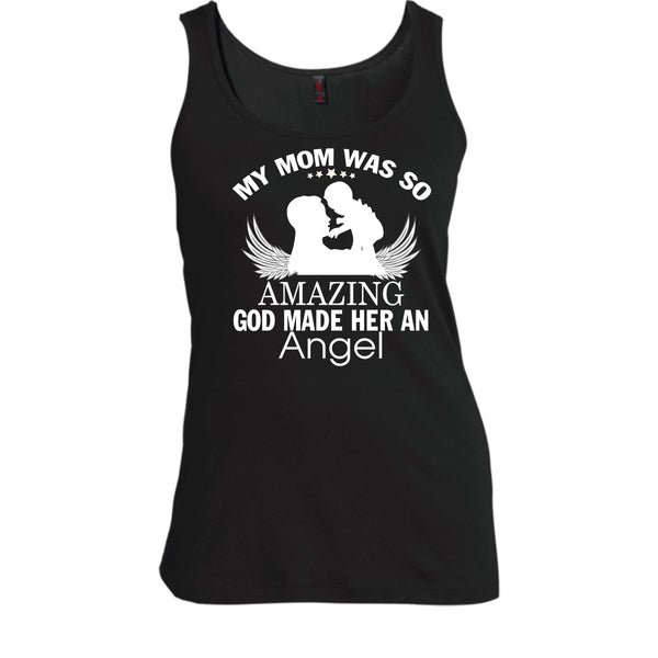 My Mom Was So Amazing T Shirt, Dog Made Her And Angel Tank Top