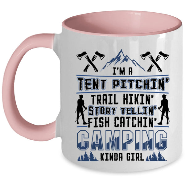 I'm A Camping Kinda Girl Coffee Mug, I'm A Tent Pitching Fish Catching Accent Mug