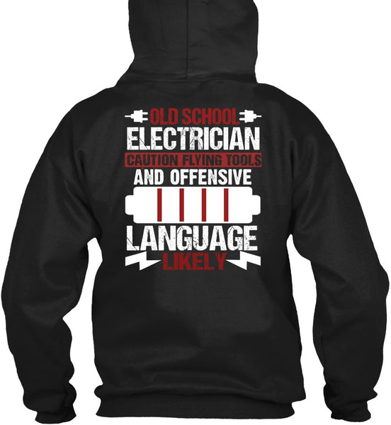 Old School Electrician T Shirt, Being An Electrician T Shirt