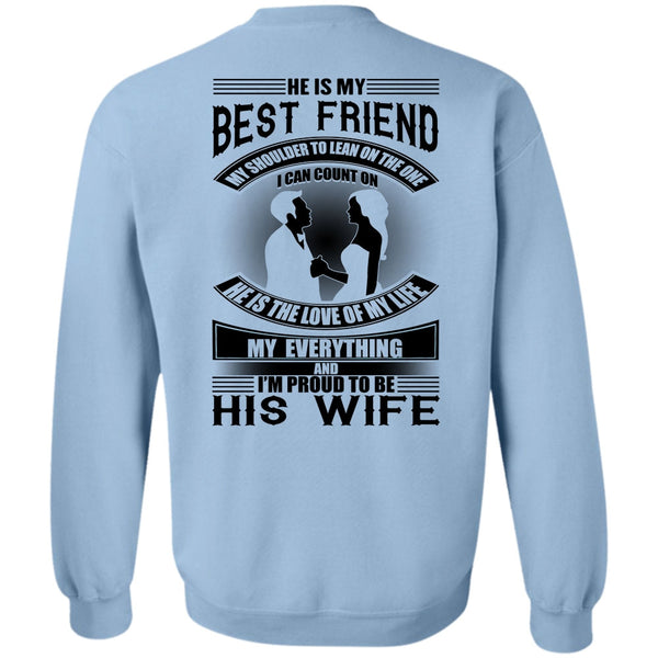 I Love Wife T Shirt, He Is My Best Friend Sweatshirt