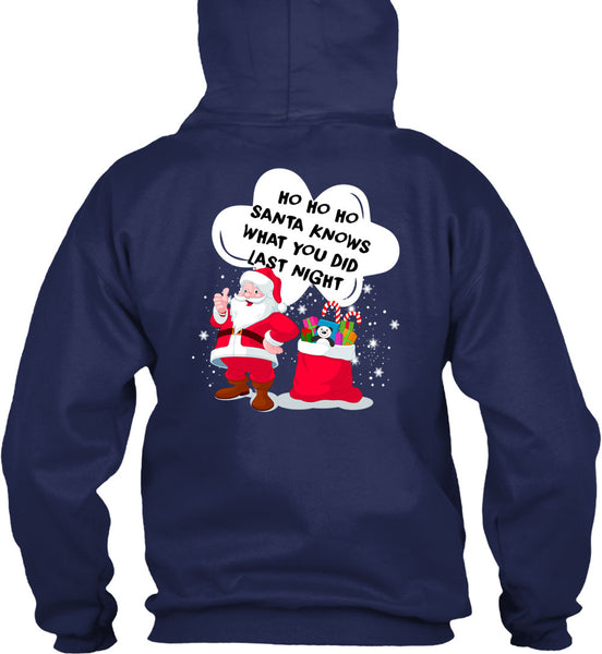 Santa Knows What You Did Last Night T Shirt, I Love Christmas T Shirt