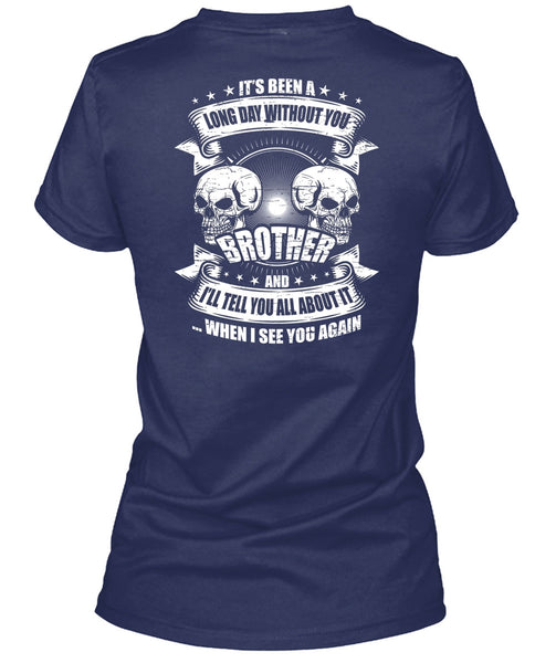 Long Day Without You Brother T Shirt, I See You Again T Shirt