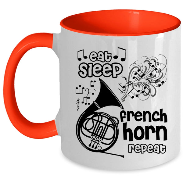 Cool Music Coffee Mug, Eat Sleep French Horn Repeat Accent Mug