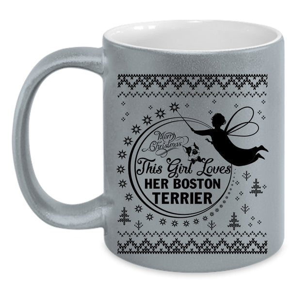 Cute Girls Coffee Mug, This Girl Loves Her Boston Terrier Accent Mug
