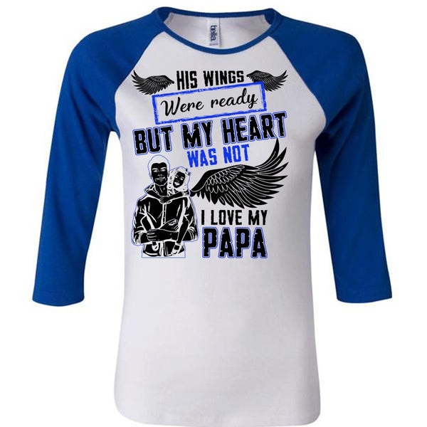 I Love My Papa T Shirt, Being A Daddy T Shirt, Awesome T-Shirts