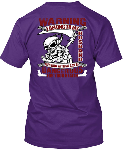 I Belong To My Husband T Shirt, Being A Wife T Shirt