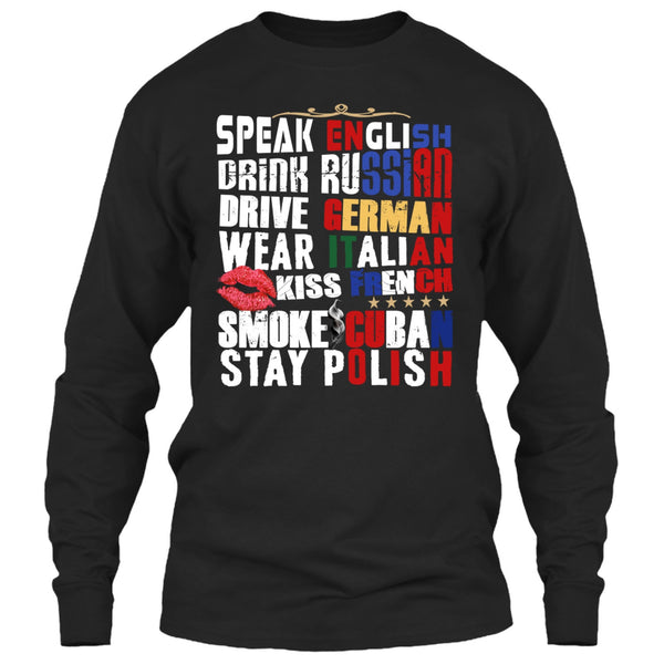 Speak English T Shirt, Drink Russian T Shirt