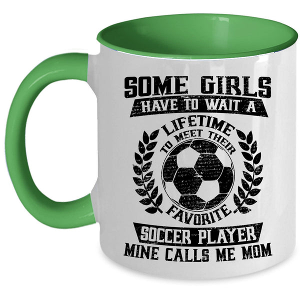 My Soccer Player Calls Me Mom Coffee Mug, Favorite Soccer Player Accent Mug