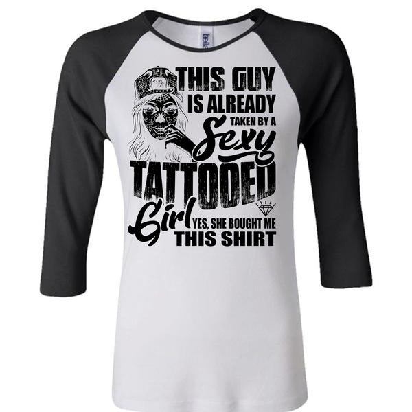 Taken By A Tattooed Girl T Shirt, I Love Tattooed T Shirt, Awesome T-Shirts