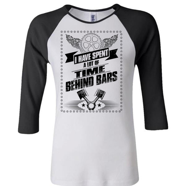 I Have Spent A Lot Of Time Behind Bars T Shirt, I Love Biker T Shirt, Awesome T-Shirts