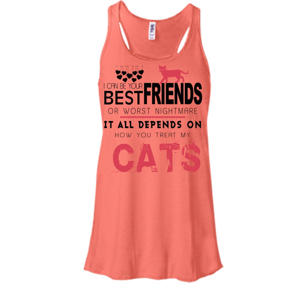 I Can Be Your Worst Nightmare Shirt, Depends On Your How You Treat My Cats Shirt